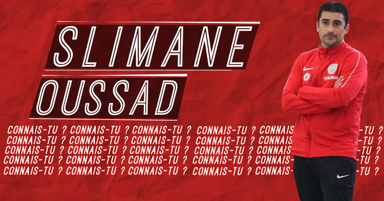 Connais-tu Slimane Oussad ?