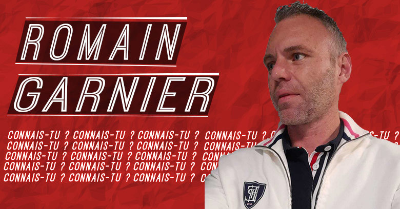 Connais-tu… Romain Garnier ?